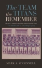 The Team the Titans Remember - Book
