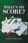 What's My Score? - Book