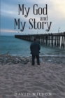 My God and My Story - eBook