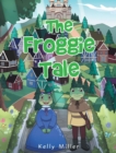The Froggie Tale - Book
