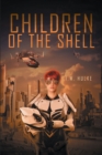 Children of the Shell - eBook