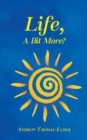 Life, a Bit More? - Book