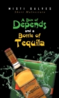 A Box of Depends & a Bottle of Tequila - Book