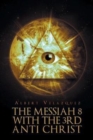 The Messiah 8 with the 3rd Anti Christ - Book
