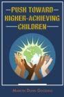 Push Toward Higher-Achieving Children - eBook