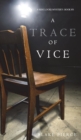 A Trace of Vice (a Keri Locke Mystery--Book #3) - Book