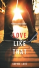 Love Like That (the Romance Chronicles-Book #2) - Book