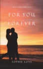 For You, Forever (the Inn at Sunset Harbor-Book 7) - Book