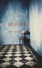 A Trace of Hope (a Keri Locke Mystery--Book #5) - Book