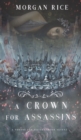 A Crown for Assassins (A Throne for Sisters-Book Seven) - Book