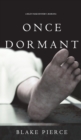 Once Dormant (A Riley Paige Mystery-Book 14) - Book