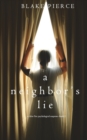 A Neighbor's Lie (a Chloe Fine Psychological Suspense Mystery-Book 2) - Book
