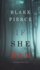 If She Ran (A Kate Wise Mystery-Book 3) - Book