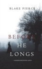 Before He Longs (a MacKenzie White Mystery-Book 10) - Book