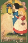 Hansel and Gretel : Uncensored 1916 Full Color Reproduction - Book