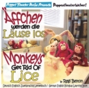 Monkeys Get Rid of Lice - Affchen Werden Die Lause Los - Book