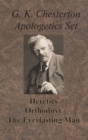 Chesterton Apologetics Set - Heretics, Orthodoxy, and The Everlasting Man - Book