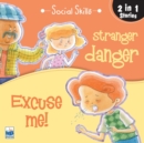 Social Skill : stranger danger and Excuse me - Book