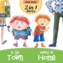 Stay Safe : In the town and safety at home - Book