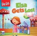 Saty Safe : Elsa gets lost - Book