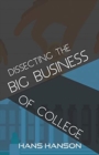 Dissecting the Big Business of College - Book