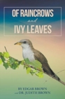 Of Raincrows and Ivy Leaves - Book
