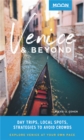 Moon Venice & Beyond (First Edition) : Day Trips, Local Spots, Strategies to Avoid Crowds - Book