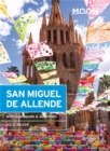 Moon San Miguel de Allende (Third Edition) : Including Guanajuato & Queretaro - Book