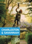 Moon Charleston & Savannah (Eighth Edition) - Book