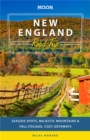Moon New England Road Trip (Second Edition) : Seaside Spots, Majestic Mountains, Fall Foliage, Cozy Getaways - Book