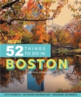 Moon 52 Things to Do in Boston (First Edition) : Local Spots, Outdoor Recreation, Getaways - Book