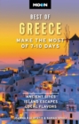 Moon Best of Greece : Make the Most of 7-10 Days - Book