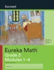 Eureka Math Grade 3 Succeed Workbook #1 (Modules 1-4) - Book