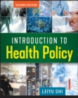 Introduction to Health Policy, Second Edition - eBook
