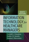 Information Technology for Healthcare Managers, Ninth edition - eBook