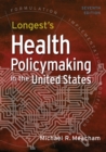 Longest's Health Policymaking in the United States - Book