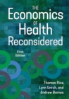 The Economics of Health Reconsidered - Book