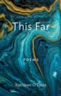 This Far : Poems - Book