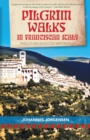 Pilgrim Walks in Franciscan Italy : And other selected writings - Book