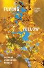 Flying Yellow : New and Selected Poems - Book