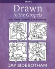 Drawn to the Gospels : An Illustrated Lectionary (Year A) - Book