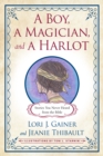 A Boy, a Magician, and a Harlot : Stories You Never Heard from the Bible - Book