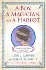 A Boy, a Magician, and a Harlot : Stories You Never Heard from the Bible - eBook