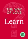 The Way of Love : Learn - Book