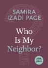 Who Is My Neighbor? - Book