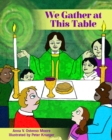 We Gather at This Table - eBook