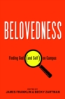 Belovedness : Finding God (and Self) on Campus - eBook