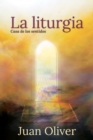 La Liturgia : Casa de los Sentidos - Book