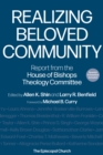 Realizing Beloved Community : Report from the House of Bishops Theology Committee - Book
