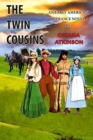 The Twin Cousins : An Early American Romance Novel - Book